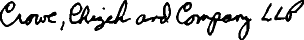 (CROWE, CHIZEK AND COMPANY LLP)