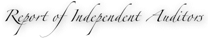 (REPORT OF INDEPENDENT AUDITORS)